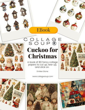 Collage Soup Cuckoo for Christmas — Vintage Market Collage eBook