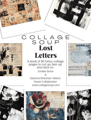 Collage Soup Lost Letters Paperback | A Collaboration with Deanna Strachan Wilson