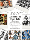 Collage Soup All Hale The Fairytale eBook