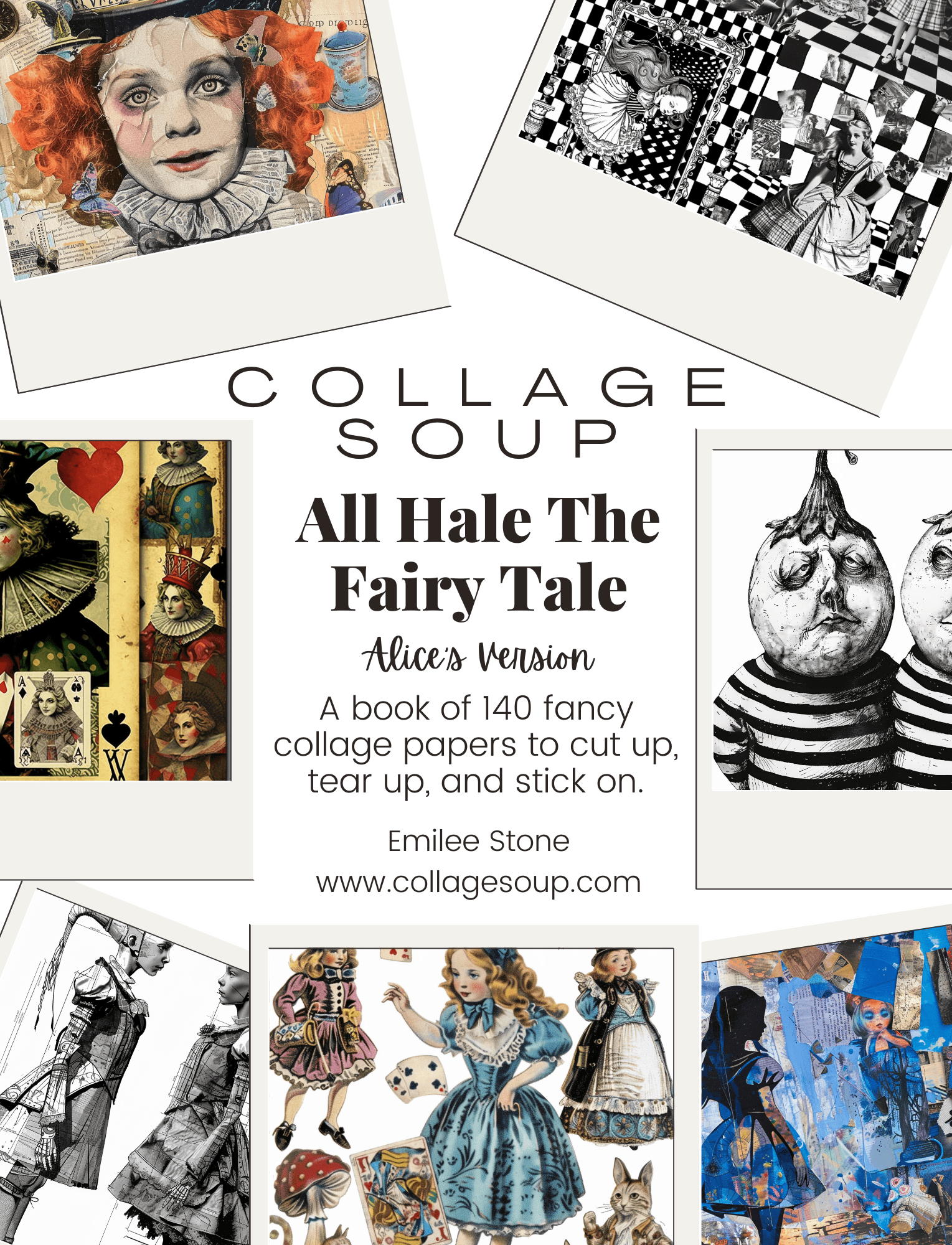 Collage Soup All Hale The Fairytale eBook