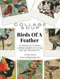 Collage Soup Birds Of A Feather – Whimsical 72-Page Printable eBook