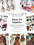 Collage Soup Dress To Impress: 110-Page Collage Paperback for Fashion Creatives
