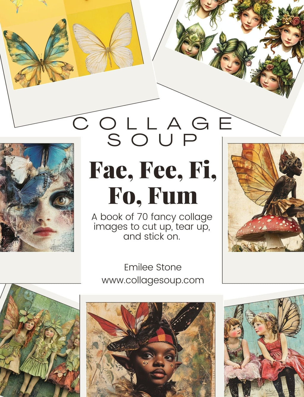 Collage Soup Fae, Fee, Fi, Fo, Fum eBook