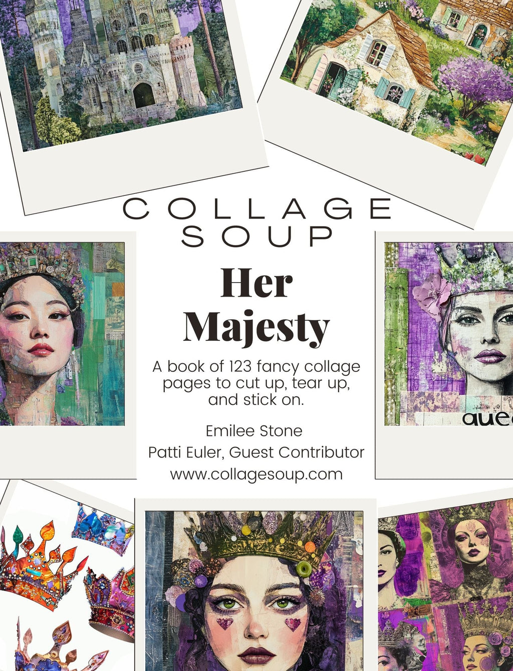 Collage Soup Her Majesty eBook