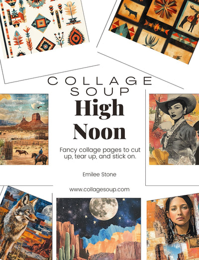 Collage Soup High Noon — Paperback