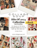 Collage Soup Hits of 2024 Collection - Fan Favorites eBook