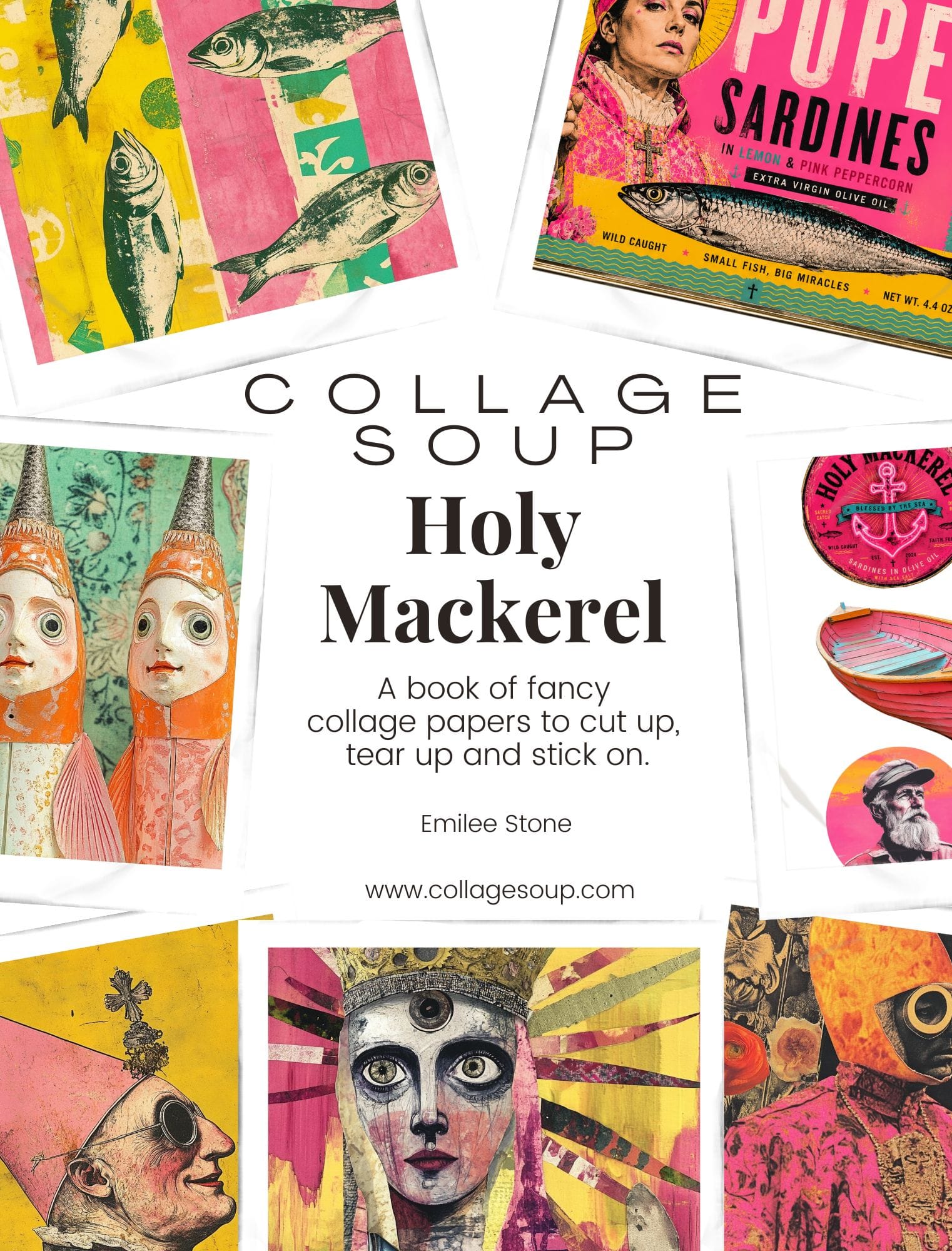 Collage Soup Holy Mackerel Paperback
