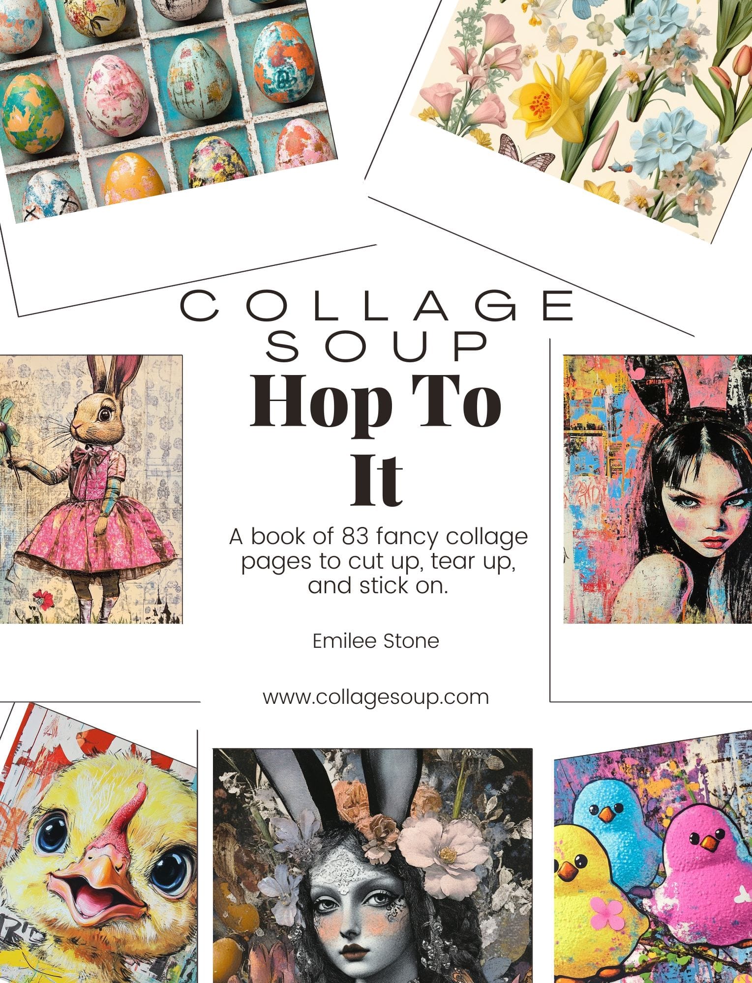 Collage Soup Hop To It Paperback