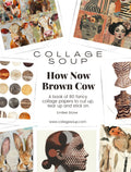 Collage Soup How Now Brown Cow (Paperback) | 80 Pages of Earthy Brown Collage Papers