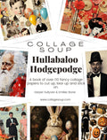 Collage Soup Hullabaloo Hodgepodge eBook