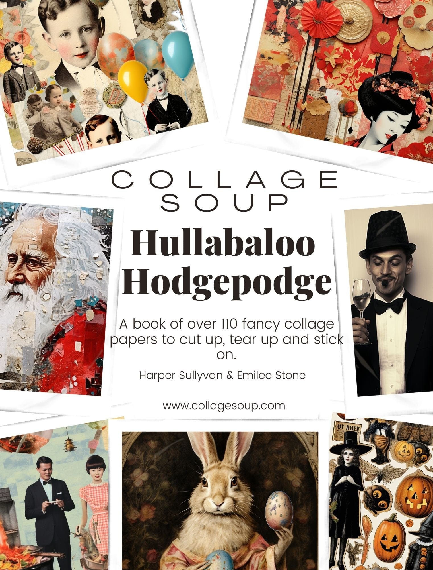 Collage Soup Hullabaloo Hodgepodge eBook