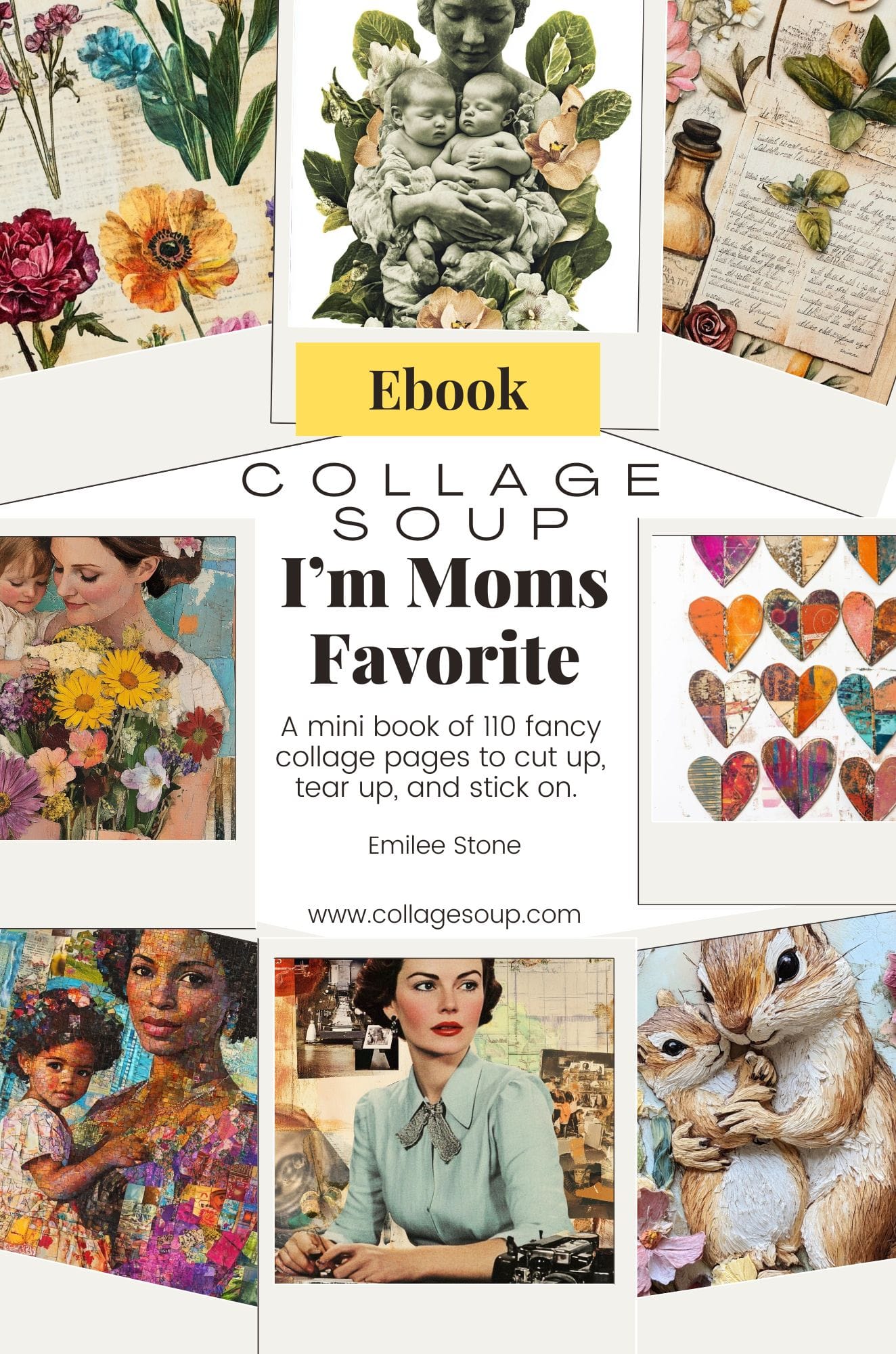 Collage Soup I'm Mom's Favorite eBook