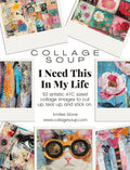 Collage Soup I Need This In My Life eBook