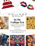Collage Soup In My Collage Era eBook