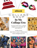 Collage Soup In My Collage Era with Maxi Moon