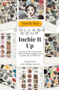 Collage Soup Inchie It Up! eBook