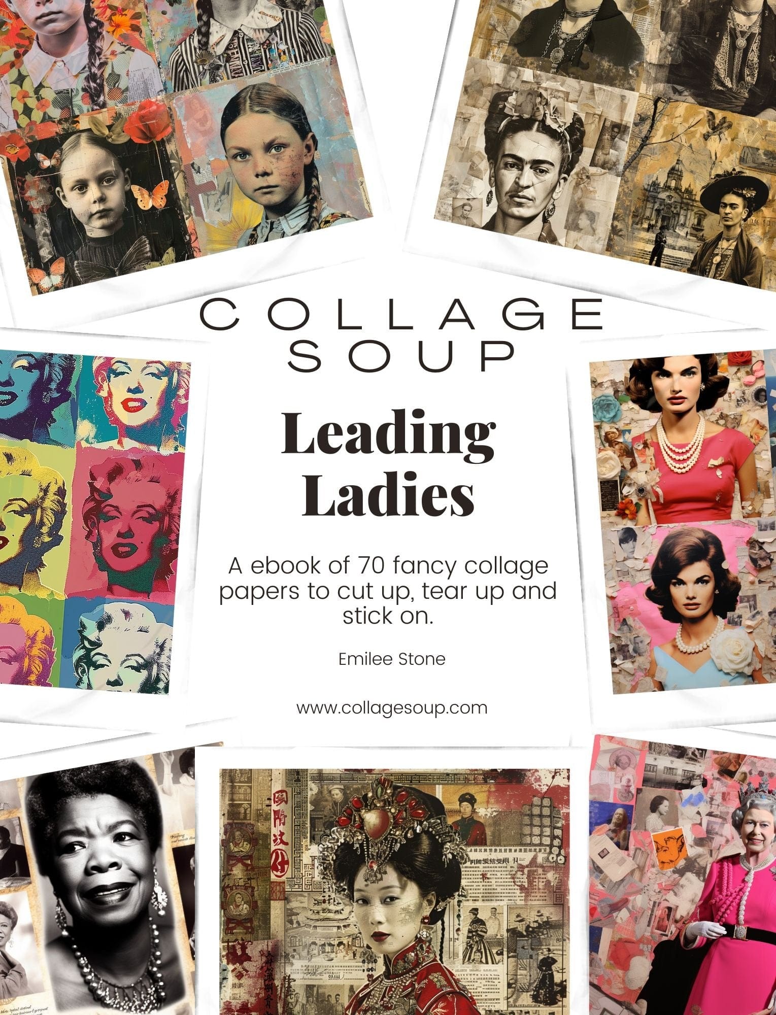 Collage Soup Leading Ladies: A 70-Page Printable eBook Celebrating Iconic Women