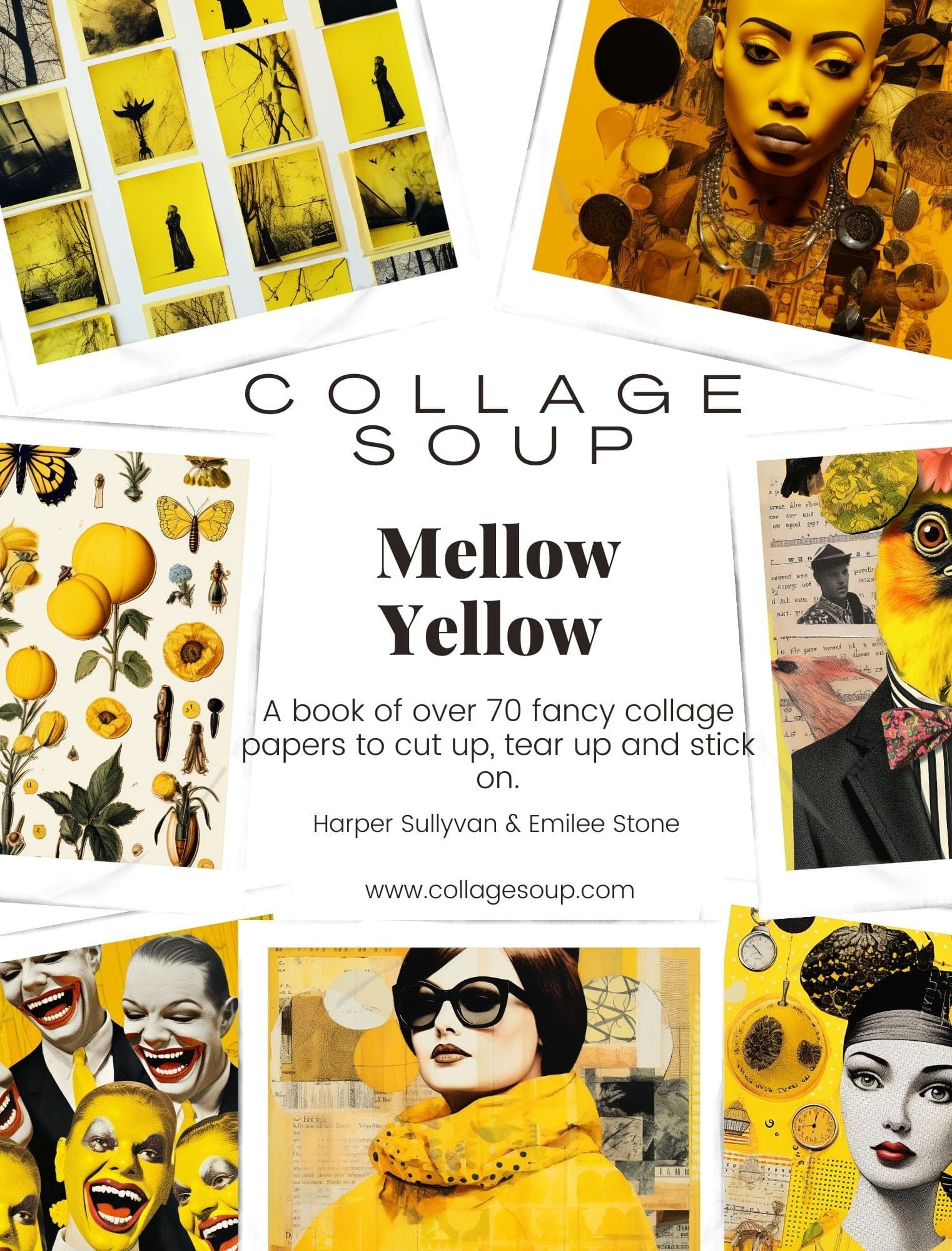 Collage Soup Mellow Yellow: A 70-Page Yellow-Themed Collage eBook