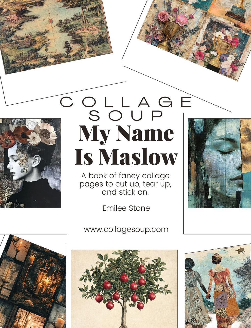 Collage Soup My Name Is Maslow eBook