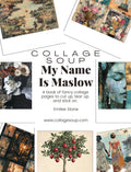Collage Soup My Name Is Maslow eBook