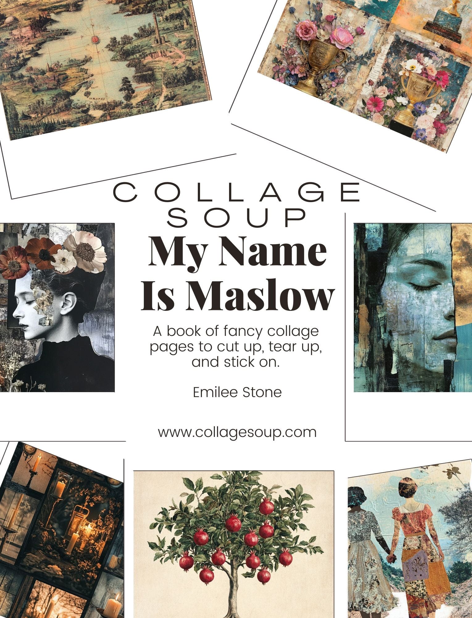 Collage Soup My Name Is Maslow eBook