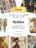 Collage Soup Mythica — Fantasy Collage Art Book eBook