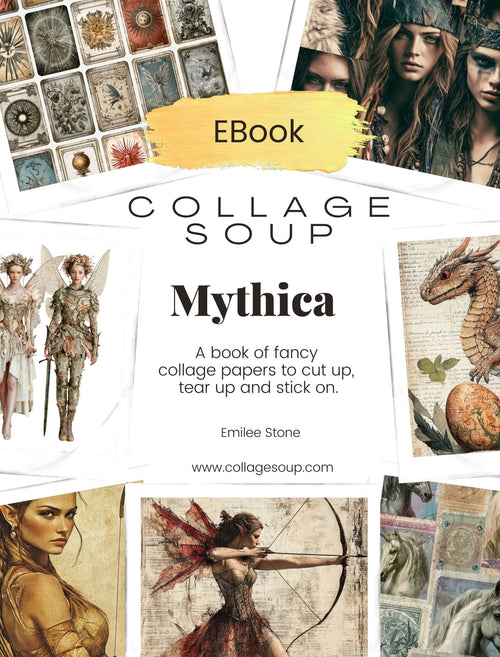 Collage Soup Mythica — Fantasy Collage Art Book eBook