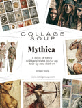 Collage Soup Mythica — Fantasy Collage Art Book eBook