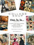 Collage Soup Ooo, la, la… eBook