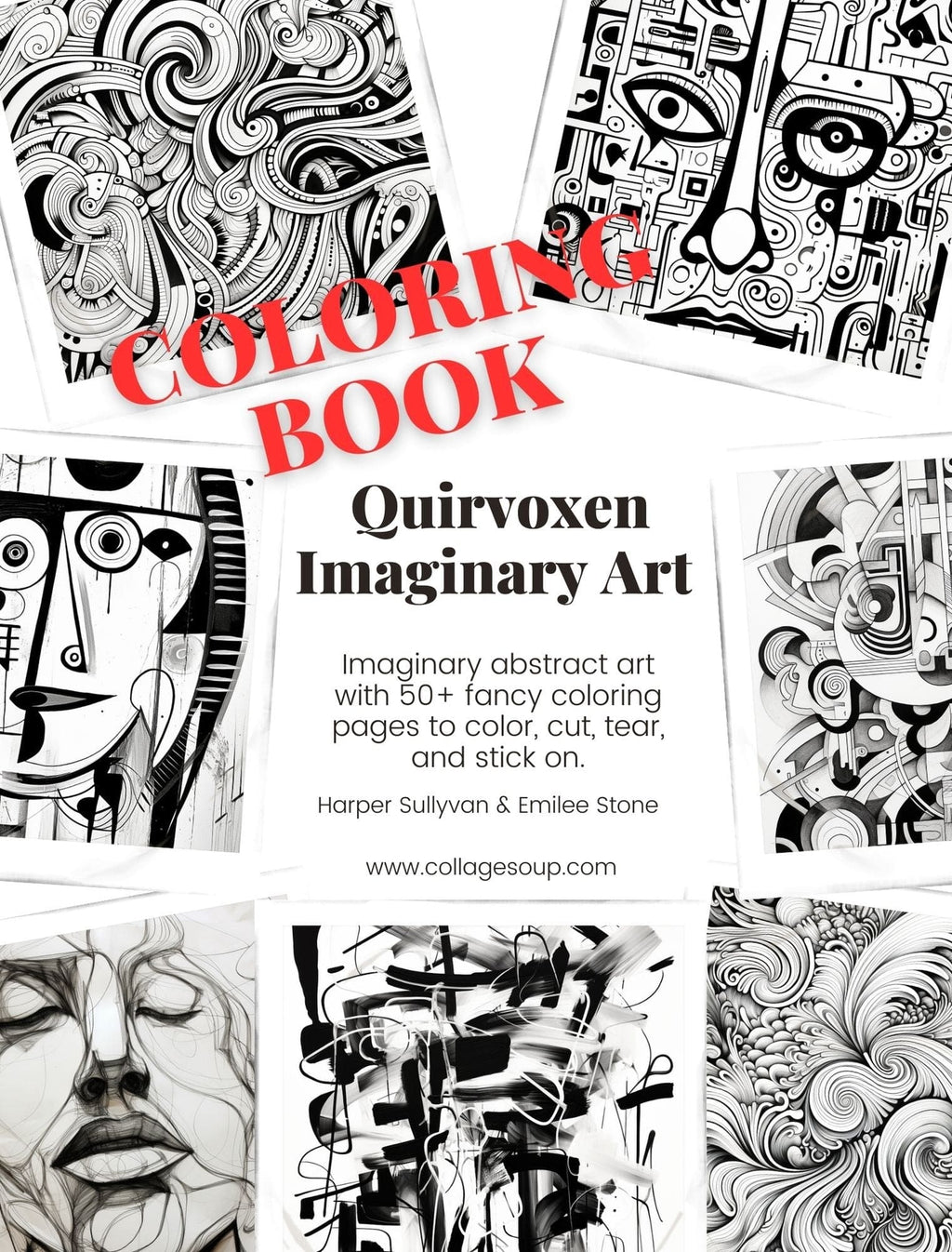 Collage Soup Quirvoxen Imaginary Art – 75+ Pages of Abstract Coloring & Mixed Media