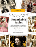 Collage Soup Roundtable Fables eBook