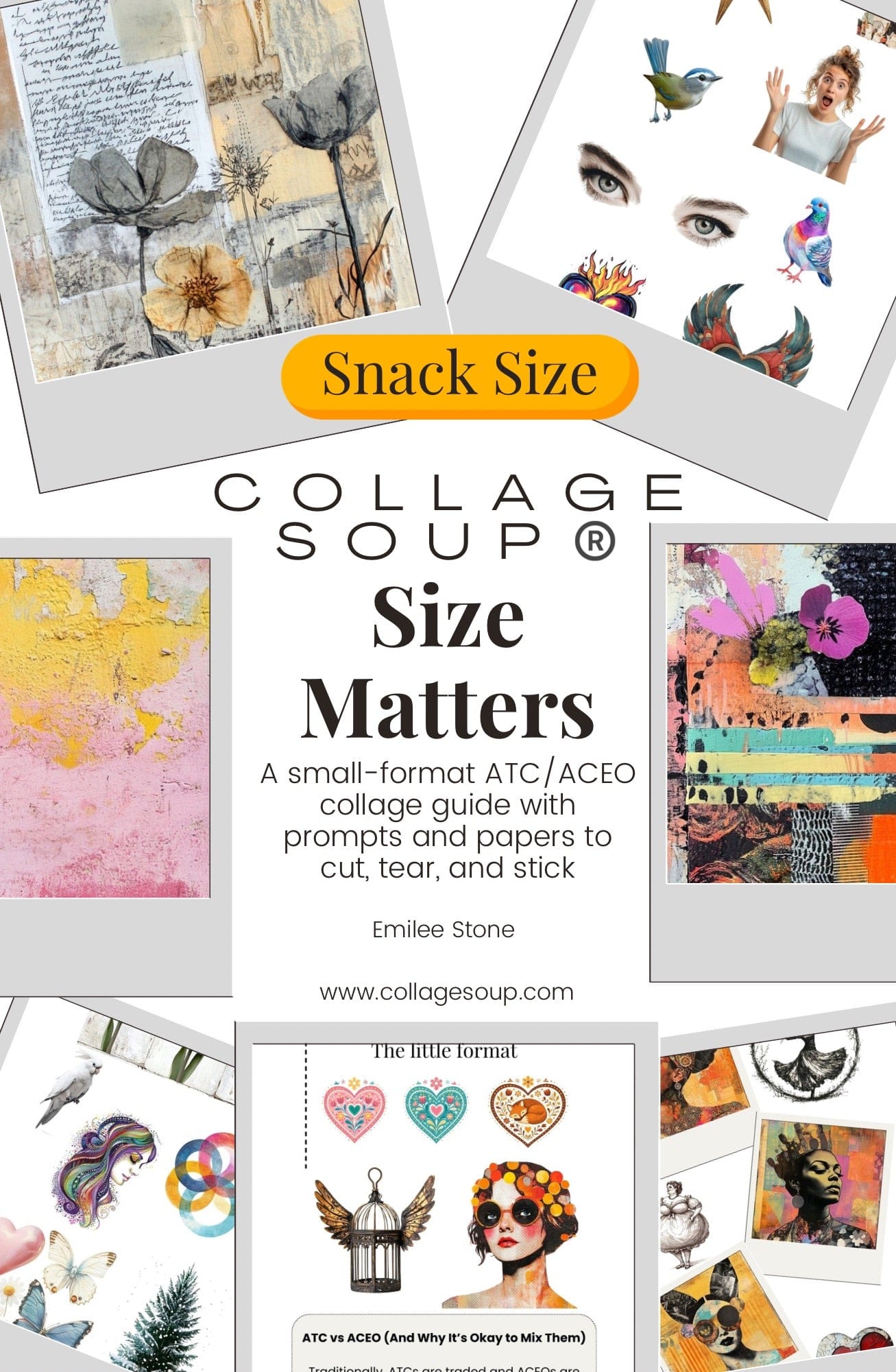 Collage Soup Size Matters | Paperback | Snack Size Collage Guide