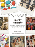 Collage Soup Snarky Malarkey eBook