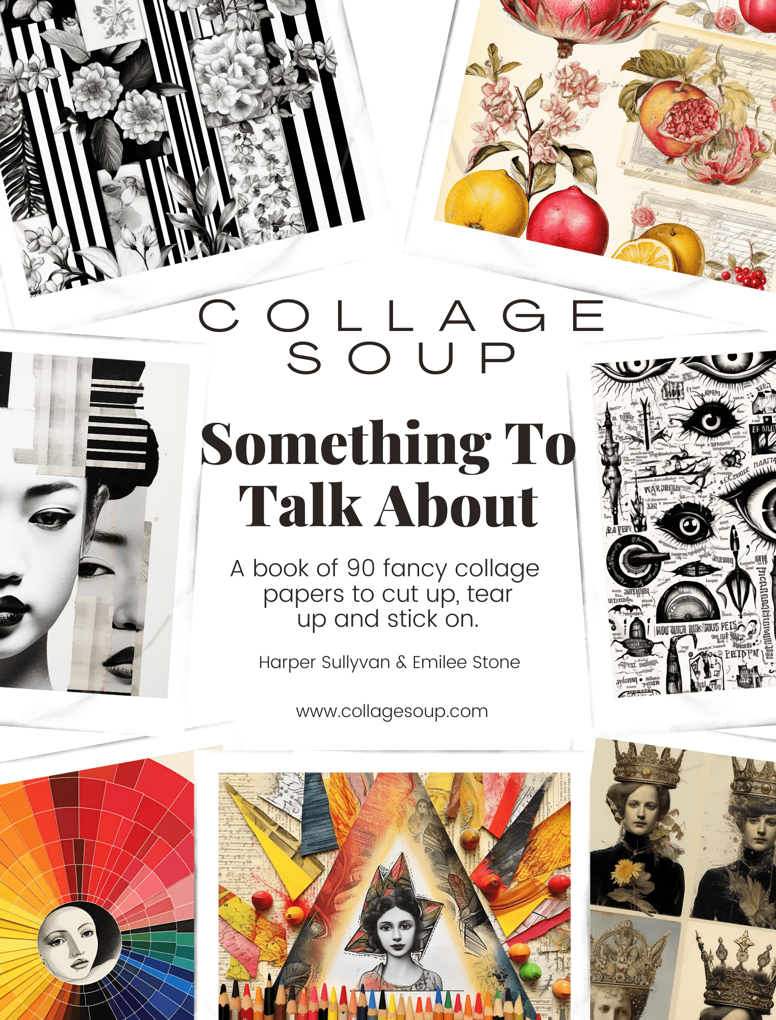 Collage Soup Something To Talk About eBook