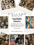 Collage Soup Starlight Sisters: A 70-Page Printable eBook of Mystical Collage Images
