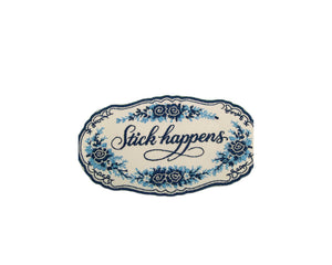 Collage Soup Stick Happens – Ornate Patch Sticker