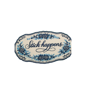 Collage Soup Stick Happens – Ornate Patch Sticker