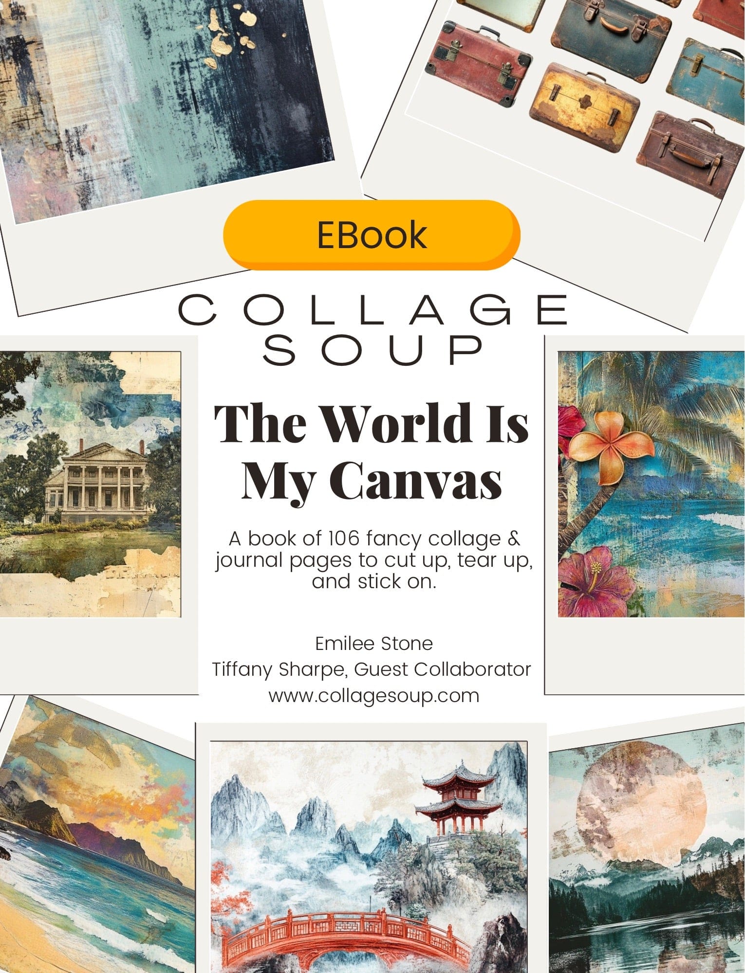 Collage Soup The World Is My Canvas eBook