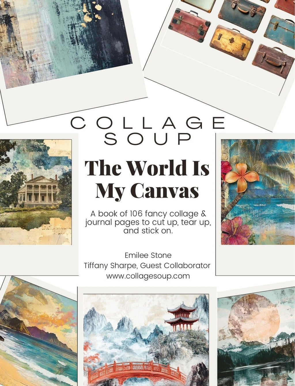 Collage Soup The World Is My Canvas eBook