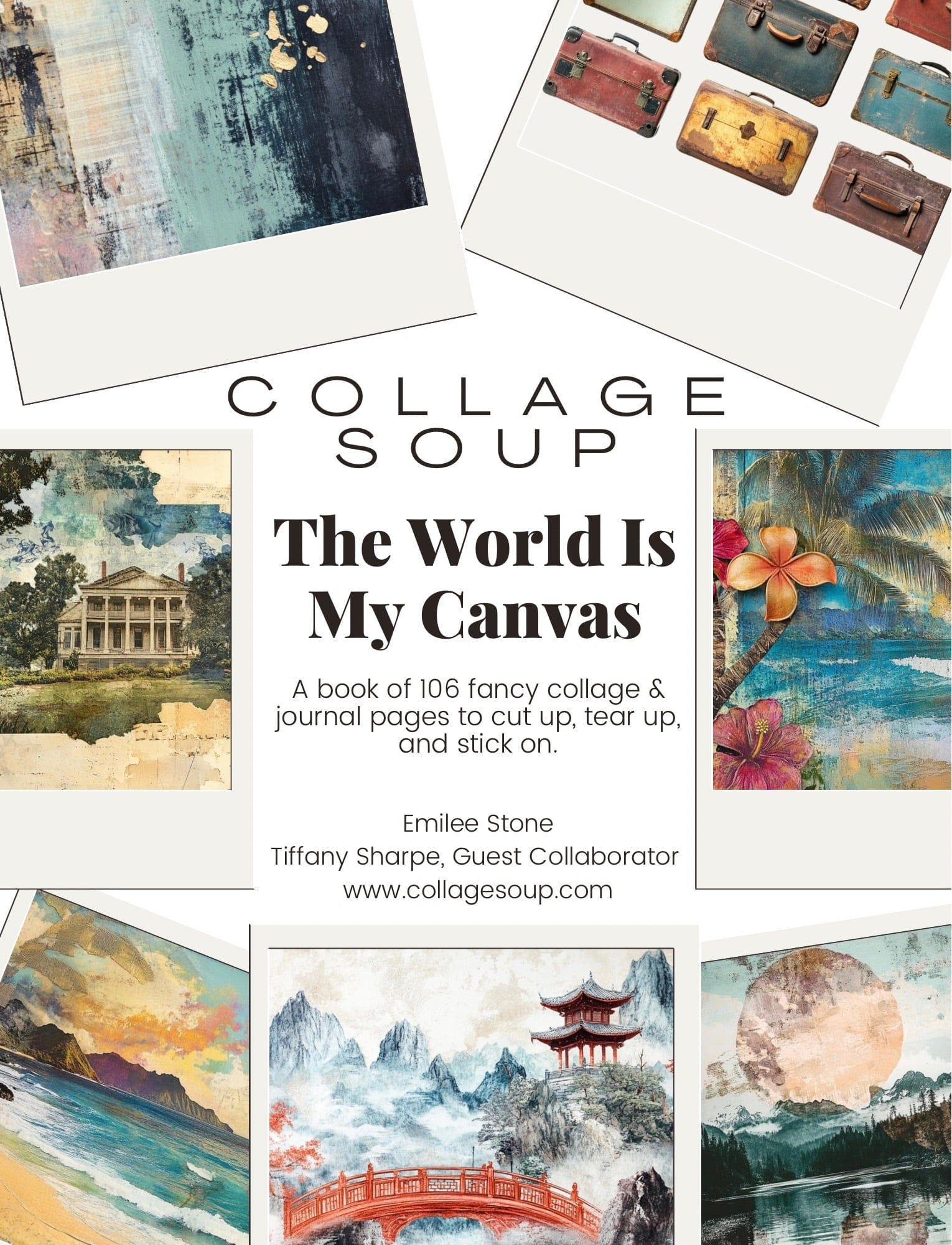 Collage Soup The World Is My Canvas eBook
