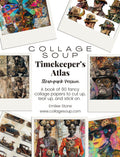 Collage Soup Timekeeper’s Atlas eBook