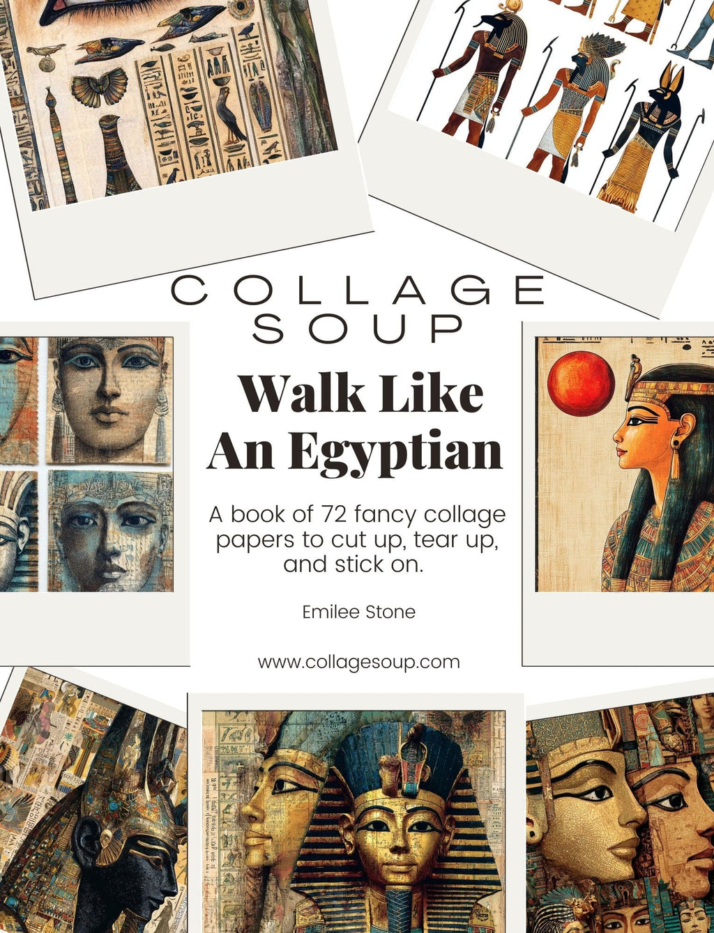 Collage Soup Walk Like An Egyptian eBook
