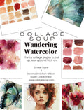 Collage Soup Wandering Watercolor