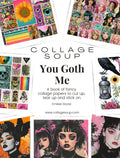 Collage Soup You Goth Me eBook